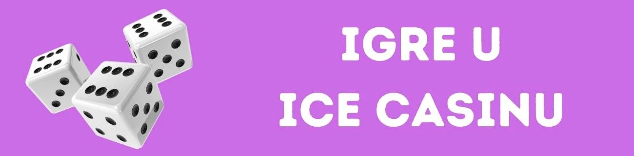 igre u ice casinu