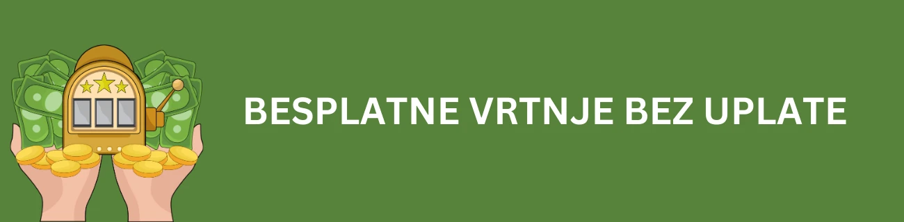 besplatne vrtnje bez uplate