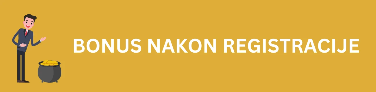 Bonus nakon registracije